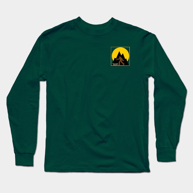 Bigfoot Tee Long Sleeve T-Shirt by Wild & Woke Podcast